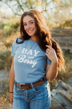 Bay and Bossy Tee